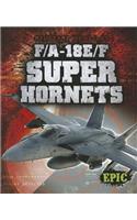 F/A-18E/F Super Hornets
