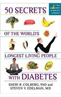 50 Secrets of the Longest Living People with Diabetes