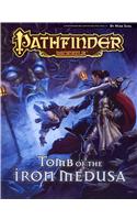 Pathfinder Module: Tomb of the Iron Medusa