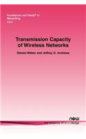 Transmission Capacity of Wireless Networks