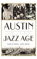 Austin in the Jazz Age