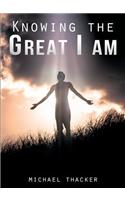 Knowing the Great I Am