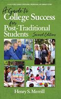Guide to College Success for Post-traditional Students-2nd Edition (hc)