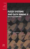Fuzzy Systems and Data Mining V: Proceedings of FSDM 2019