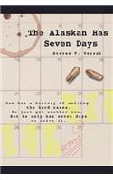Alaskan has Seven Days