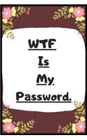WTF Is My Password