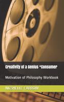 Creativity of a Genius *Consumer