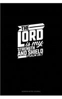 The Lord Is My Strength and Shield - Psalm 28