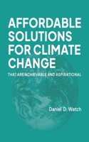 Affordable Solutions for Climate Change