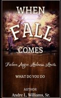 When F.A.L.L. Comes