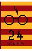 24 and Wizardry