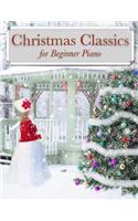 Christmas Classics for Beginner Piano