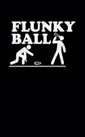 Flunky Ball