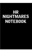 HR Nightmares Notebook