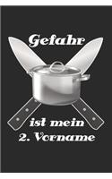 Terminplaner - Gefahr ist mein 2. Vorname: 120 Seiten - 6 x 9 Zoll (15,24 x 22,86 cm)