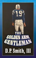Golden Arm Gentleman