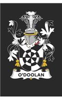 O'Doolan: O'Doolan Coat of Arms and Family Crest Notebook Journal (6 x 9 - 100 pages)