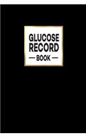 Glucose Record Book: (Diabete Volume)