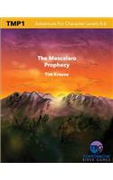 The Mescalaro Prophecy