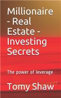 Millionaire - Real Estate - Investing Secrets