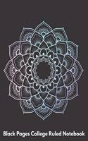 Black Pages College Ruled Notebook: Black College Ruled Notebook Paper, 8.5" X 11", 101 pages, Cool Mandala Cover (6)