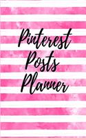 Pinterest posts planner: Organizer to Plan All Your Posts & Content