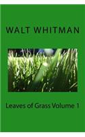 Leaves of Grass Volume 1