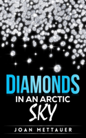 Diamonds in an Arctic Sky