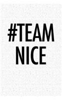 Hashtag Team Nice