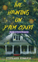 Haunting on Palm Court