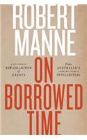 On Borrowed Time