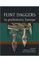 Flint Daggers in Prehistoric Europe