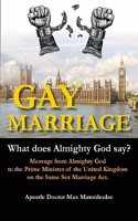 Gay Marriage - What Does Almighty God Say?