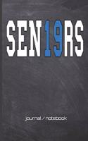 Seniors Journal/Notebook: Seniors 2019 Notebook Lined Journal 6x9 120 Page