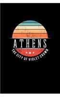 Athens the City of Violet Crown