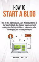 How to Start a Blog