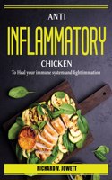 Anti Inflammatory Chicken
