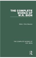 The Complete Works of W.R. Bion