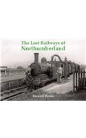 The Lost Railways of Northumberland