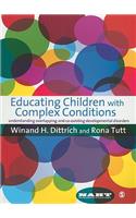 Educating Children with Complex Conditions
