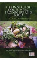 Reconnecting Consumers, Producers and Food
