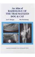 Atlas Of Radiology Of The Traumatized Dog And Cat