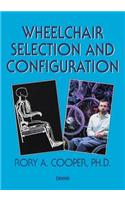 Wheelchair Selection and Configuration