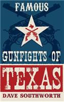 Famous Gunfights of Texas
