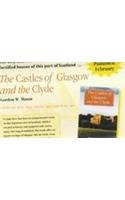 The Castles of Glasgow and the Clyde