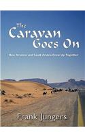 The Caravan Goes On