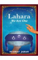 Lahara: We Are One