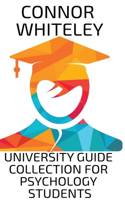 University Guide Collection For Psychology Students: An Introductory Series