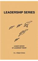 Short History of Leadership Theory