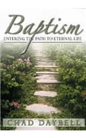 Baptism: Entering the Path to Eternal Life